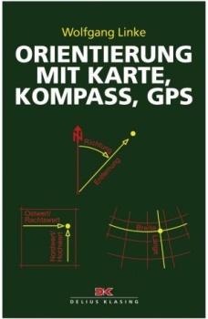 Orientierung mit Karte, Kompass, GPS