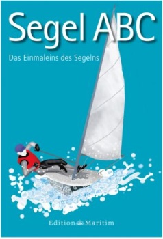 Das Einmaleins des Segelns