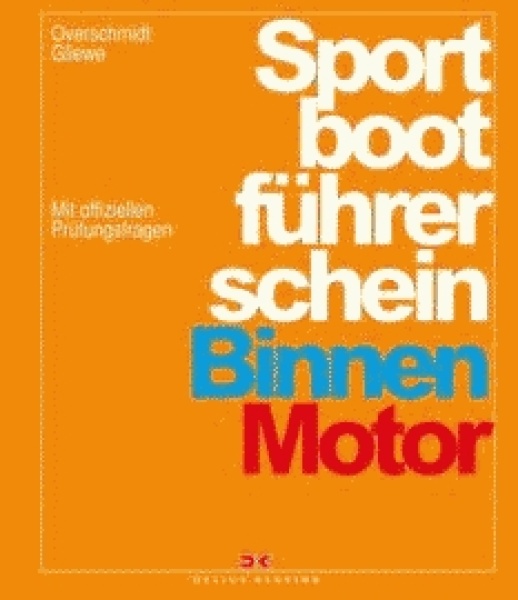 Sportbootführerschein Binnen - Motor