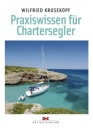 Praxiswissen für Chartersegler