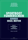 Sportbootführerschein Binnen-Segel/Motor