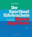 Der Sportbootführerschein Binnen Segel +