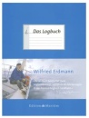 Das Logbuch Herausgegeben von Wilfried Erdmann